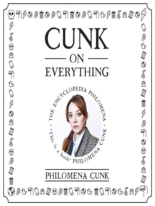 Title details for Cunk on Everything by Jason Hazeley - Available